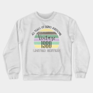 vintage 1980 40 years of being awesome limited edition Crewneck Sweatshirt